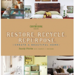 restore, recycled, repurpose